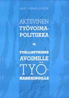 Aktiivinen työvoimapolitiikka ja työllistyminen avoimille työmarkkinoille - b151