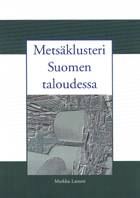 Metsäklusteri Suomen taloudessa - B161