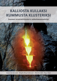 Kalliosta kullaksi – kummusta klusteriksi. Suomen mineraaliklusterin vaikuttavuusselvitys - kalliosta_kullaksi_kummusta_klusteriksi