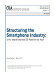 Structuring the Smartphone Industry. Is the Mobile Internet OS Platform the Key? - dp1238
