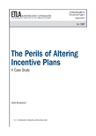 The Perils of Altering Incentive Plans: A case study - dp1247