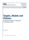 Targets, Models and Policies: A Quantitative Approach to Raising the EU Employment Rate - dp1282