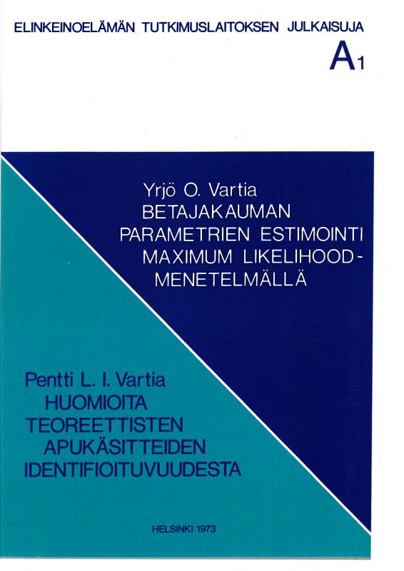 Betajakauman parametrien estimointi maximum likelihood-menetelmällä #title# Huomioita teoreettisten apukäsitteiden identifioituvuudesta - A1