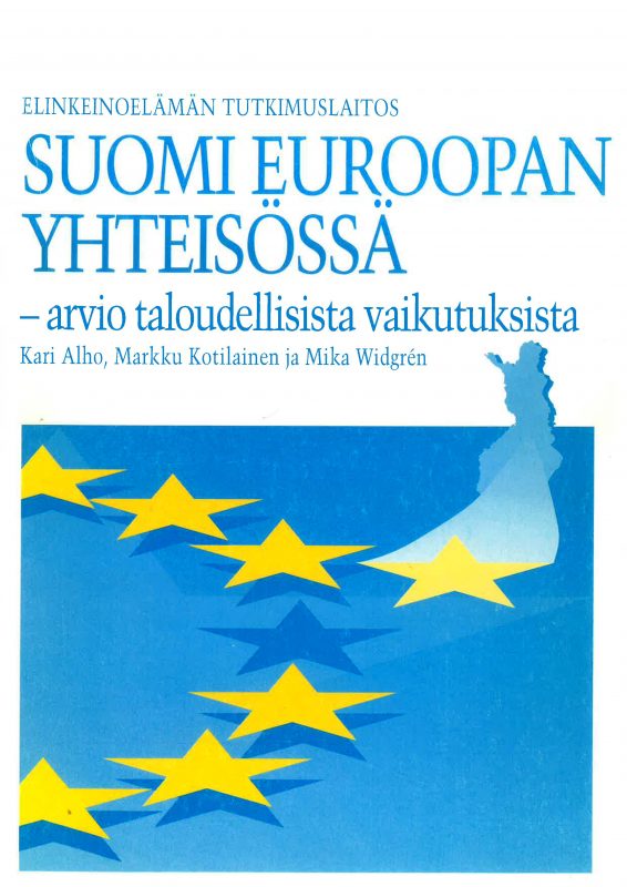 Suomi Euroopan yhteisössä -arvio taloudellisista vaikutuksista - B81