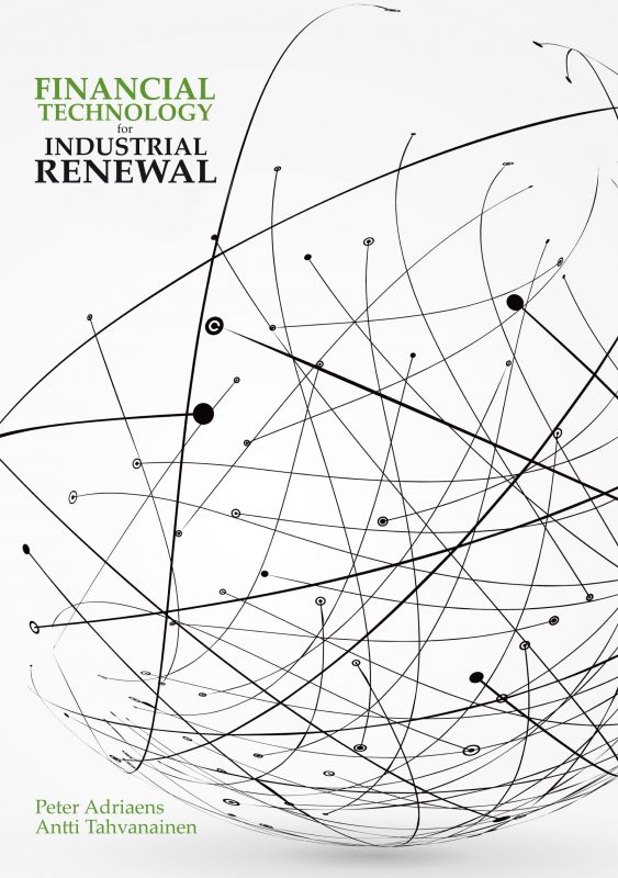 Financial Technology for Industrial Renewal - ETLA-B272