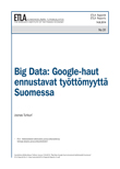 Big Data: Google-haut ennustavat työttömyyttä Suomessa - ETLA-Raportit-Reports-31