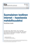 Industrial Internet Transforms Finland’s Challenges into Opportunities: Background Synthesis - ETLA-Raportit-Reports-42