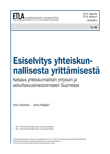Esiselvitys yhteiskunnallisesta yrittämisestä – Katsaus yhteiskunnallisiin yrityksiin ja vaikuttavuusinvestoimiseen Suomessa - ETLA-Raportit-Reports-46