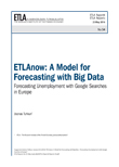 ETLAnow: A Model for Forecasting with Big Data – Forecasting Unemployment with Google Searches in Europe - ETLA-Raportit-Reports-54