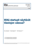 Characteristics of Finnish Startups - ETLA-Raportit-Reports-66