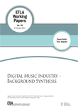 Digital Music Industry – Background Synthesis - ETLA-Working-Papers-48