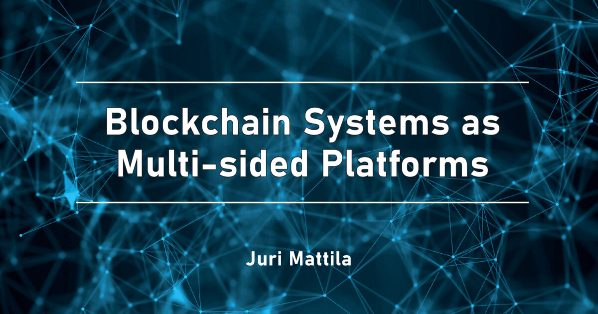 Blockchain Systems as Multi-sided Platforms