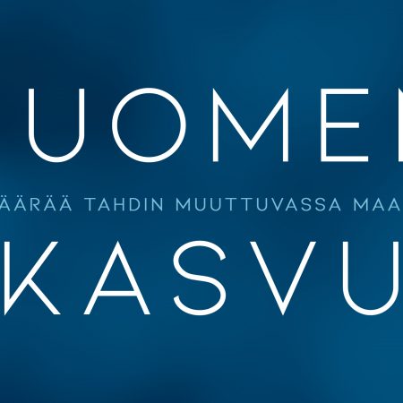 Suomen kasvu – Mikä määrää tahdin muuttuvassa maailmassa?