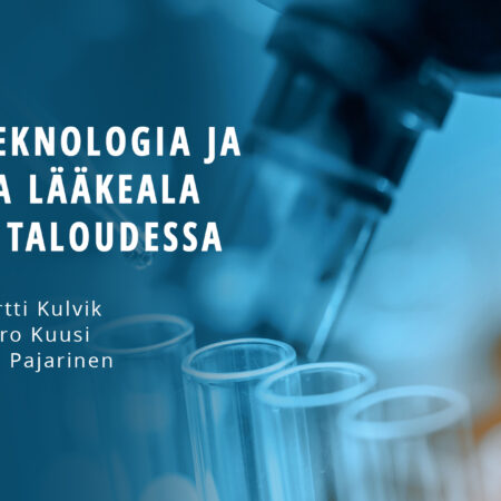 Terveysteknologia ja tutkiva lääkeala Suomen taloudessa