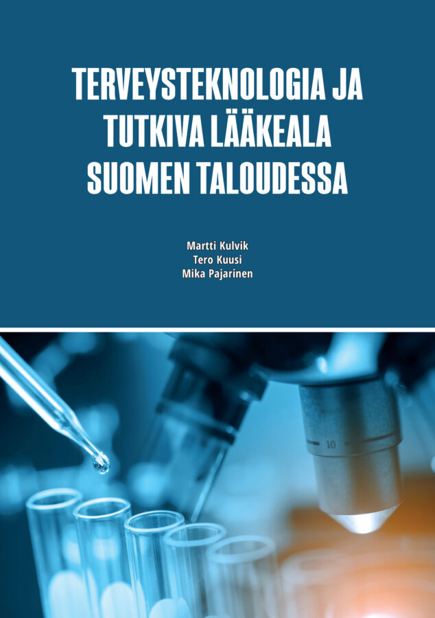 Terveysteknologia ja tutkiva lääkeala Suomen taloudessa - ETLA-B280