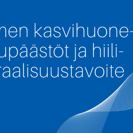 Suomen kasvihuonekaasupäästöt ja hiilineutraalisuustavoite