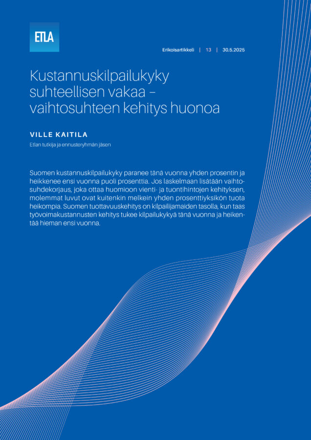 Kustannuskilpailukyky suhteellisen vakaa – vaihtosuhteen kehitys huonoa - Etla-Erikoisartikkeli-13-Kustannuskilpailukyky-Toukokuu-2025