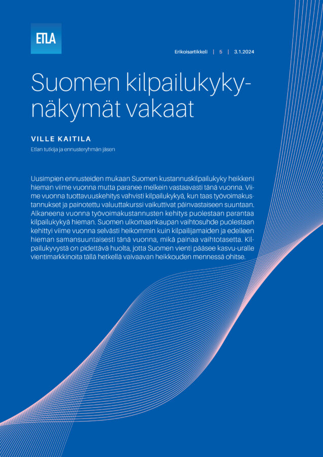 Suomen kilpailukykynäkymät vakaat - Etla-Erikoisartikkeli-5-Kustannuskilpailukyky-Tammikuu-2024