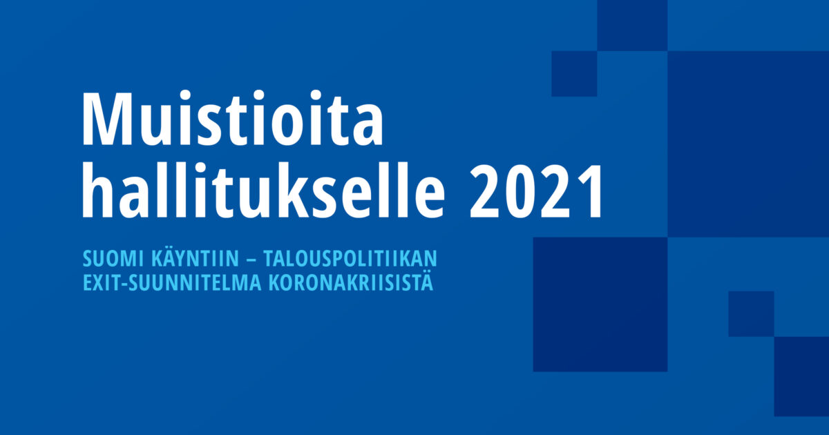 Muistioita hallitukselle 2021