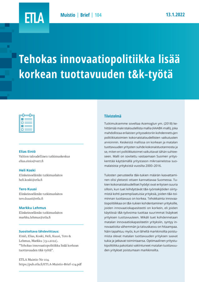 Tehokas innovaatiopolitiikka lisää korkean tuottavuuden t&k-työtä - ETLA-Muistio-Brief-104