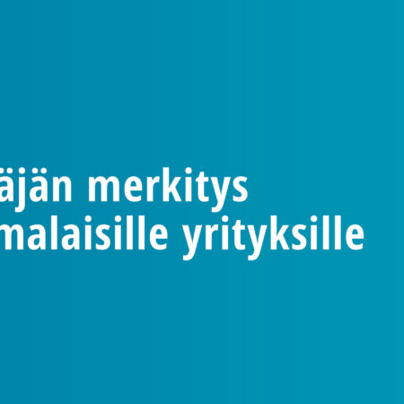 Venäjän merkitys suomalaisille yrityksille