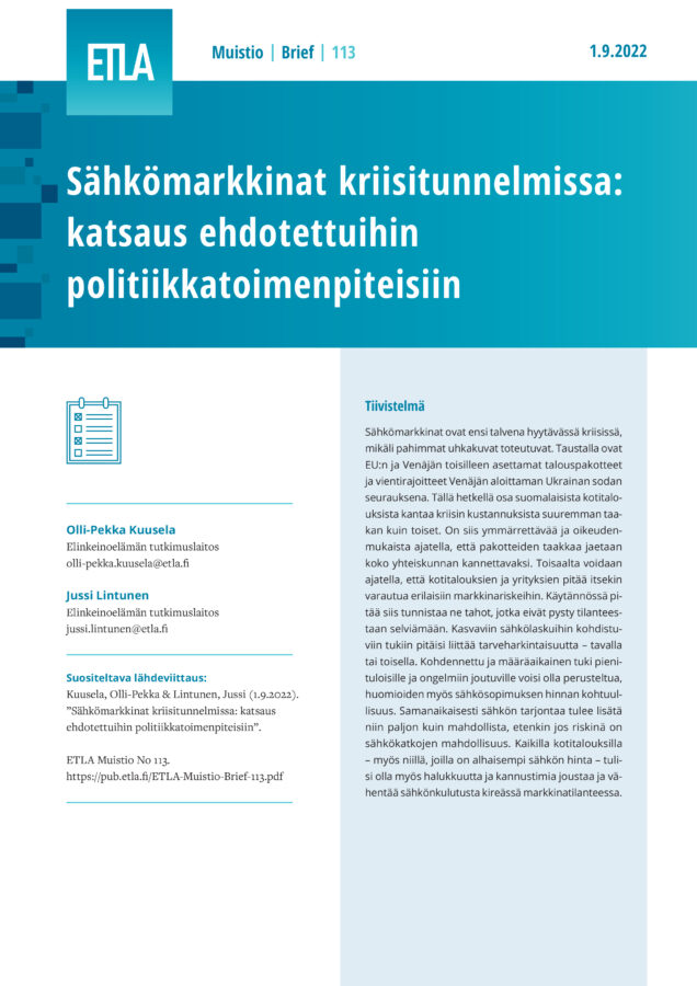 Sähkömarkkinat kriisitunnelmissa: katsaus ehdotettuihin politiikkatoimenpiteisiin - ETLA-Muistio-Brief-113