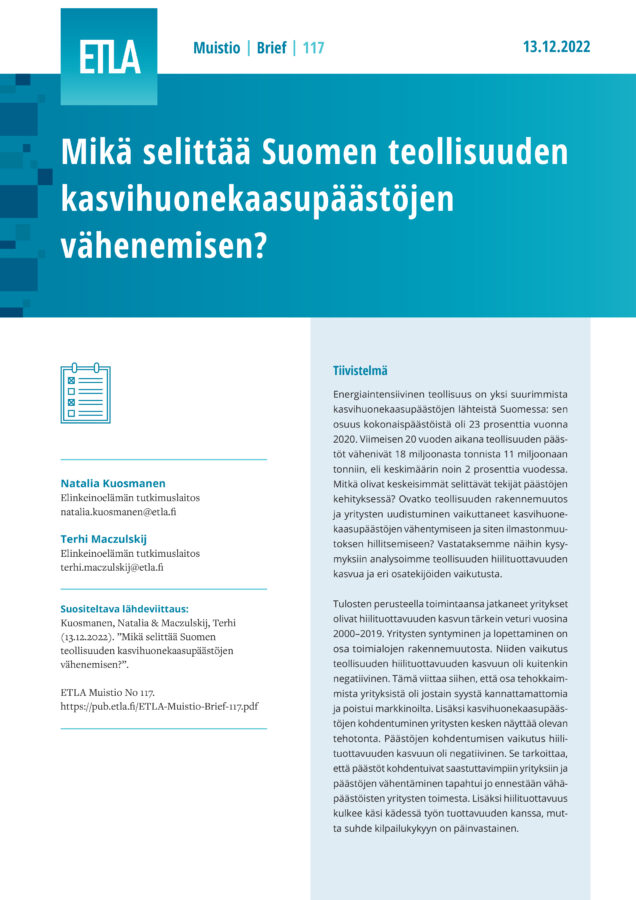 Mikä selittää Suomen teollisuuden kasvihuonekaasupäästöjen vähenemisen? - ETLA-Muistio-Brief-117