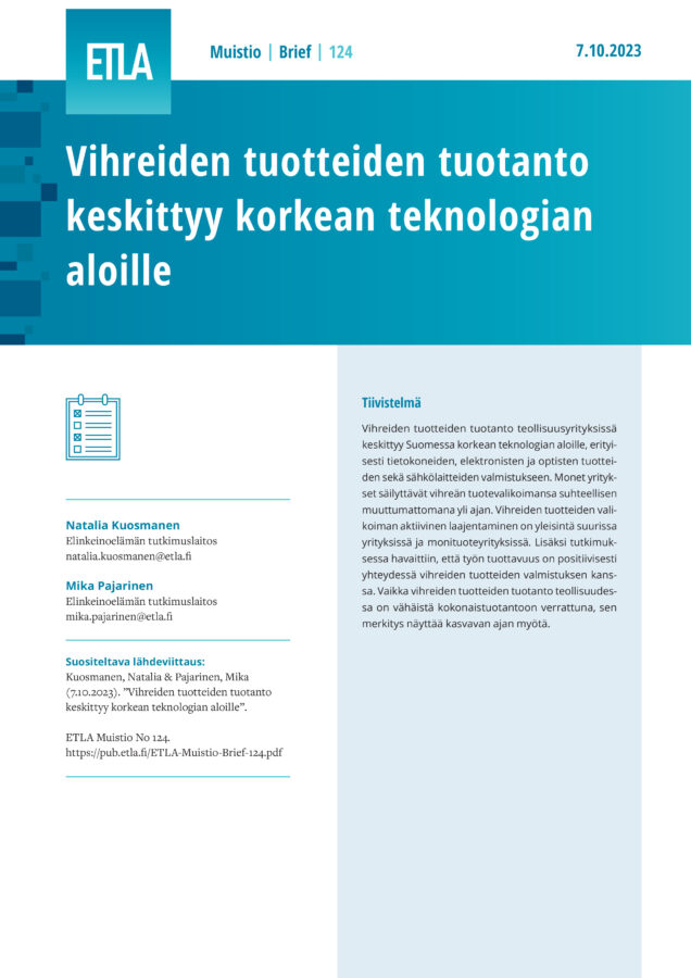 Vihreiden tuotteiden tuotanto keskittyy korkean teknologian aloille - ETLA-Muistio-Brief-124