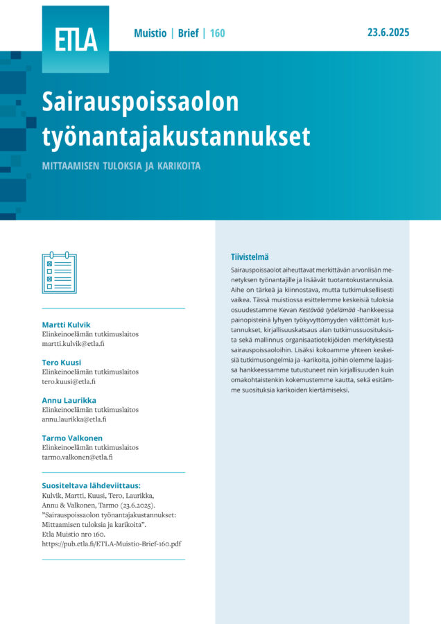 Sairauspoissaolon työnantajakustannukset: Mittaamisen tuloksia ja karikoita - ETLA-Muistio-Brief-160
