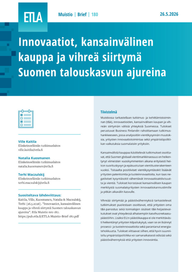 Innovaatiot, kansainvälinen kauppa ja vihreä siirtymä Suomen talouskasvun ajureina - ETLA-Muistio-Brief-180