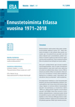 Ennustetoiminta Etlassa vuosina 1971–2018 - ETLA-Muistio-Brief-69