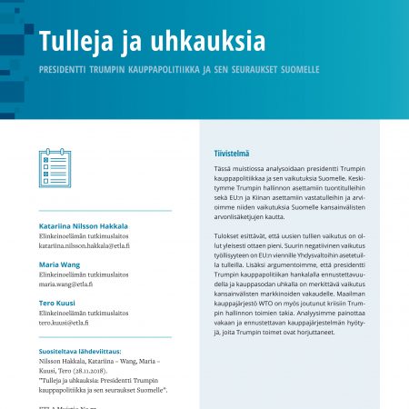 Tulleja ja uhkauksia: Presidentti Trumpin kauppapolitiikka ja sen seuraukset Suomelle