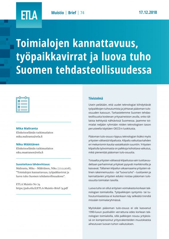 Toimialojen kannattavuus, työpaikkavirrat ja luova tuho Suomen tehdasteollisuudessa - ETLA-Muistio-Brief-74