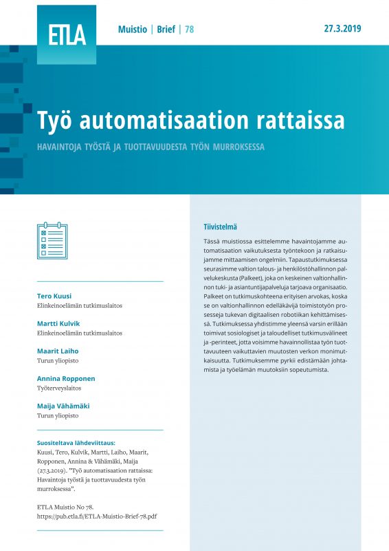 Työ automatisaation rattaissa – Havaintoja työstä ja tuottavuudesta työn murroksessa - ETLA-Muistio-Brief-78