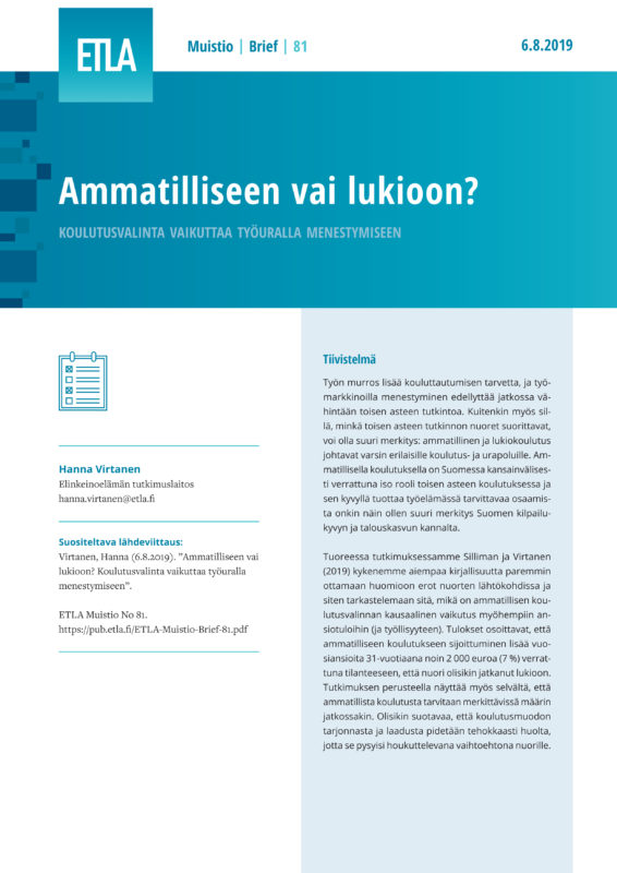 Vocational or General Education? The Effect Upper Secondary Education Track Choice - ETLA-Muistio-Brief-81