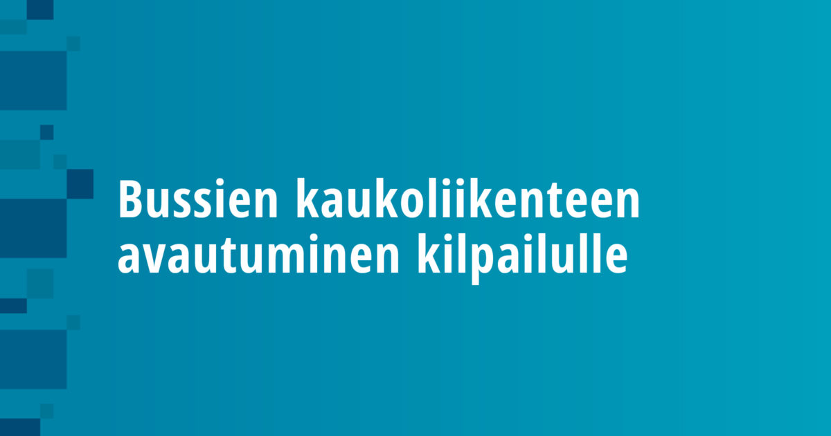 Bussien kaukoliikenteen avautuminen kilpailulle