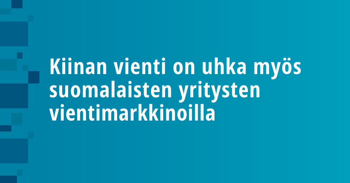 Chinese Export Competition Affects the Exports of Firms from Finland