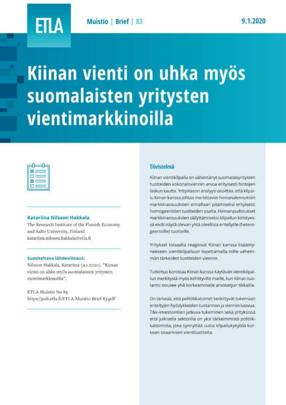 Kiinan vienti on uhka myös suomalaisten yritysten vientimarkkinoilla - ETLA-Muistio-Brief-83