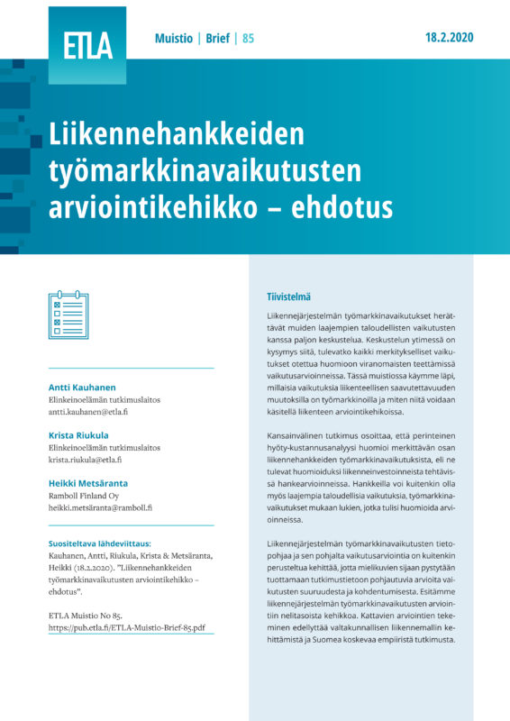 Liikennehankkeiden työmarkkinavaikutusten arviointikehikko – ehdotus - ETLA-Muistio-Brief-85