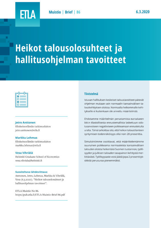 Heikot talousolosuhteet ja hallitusohjelman tavoitteet - ETLA-Muistio-Brief-86