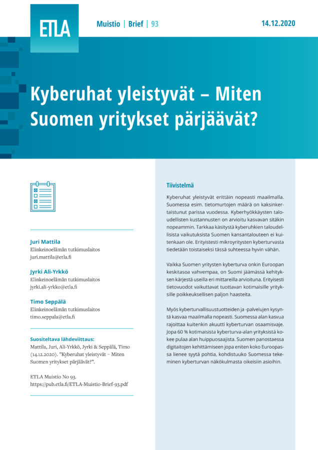 Kyberuhat yleistyvät – Miten Suomen yritykset pärjäävät? - ETLA-Muistio-Brief-93