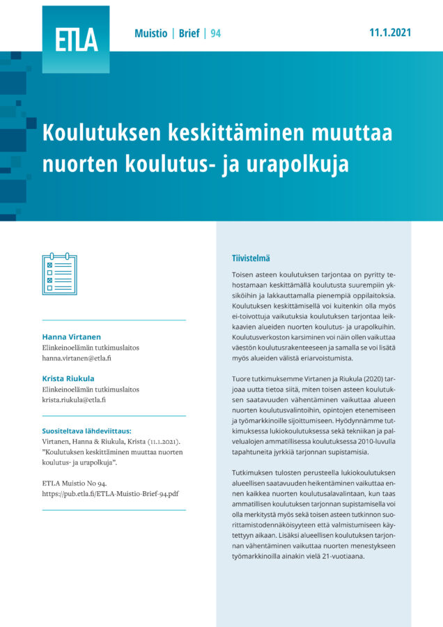 Koulutuksen keskittäminen muuttaa nuorten koulutus- ja urapolkuja - ETLA-Muistio-Brief-94