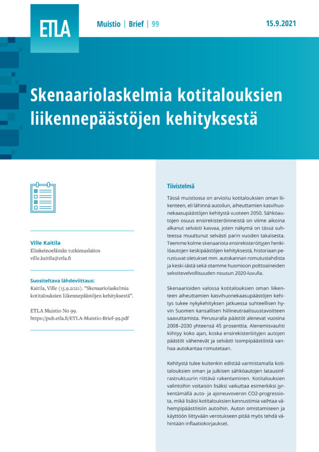 Skenaariolaskelmia kotitalouksien liikennepäästöjen kehityksestä - ETLA-Muistio-Brief-99