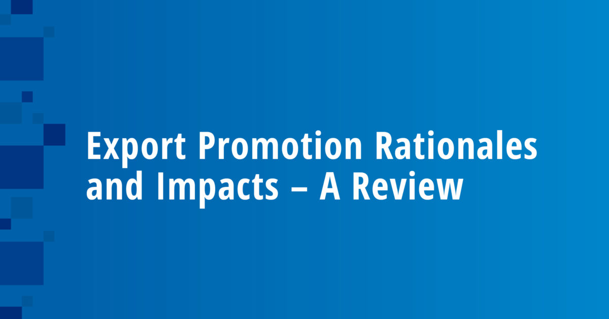 Export Promotion Rationales and Impacts – A Review