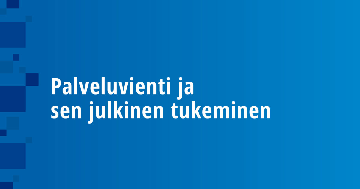 Palveluvienti ja sen julkinen tukeminen