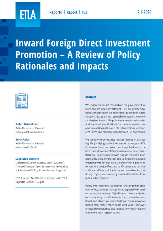 Inward Foreign Direct Investment Promotion – A Review of Policy Rationales and Impacts - ETLA-Raportit-Reports-103