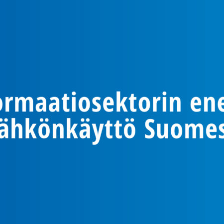 Informaatiosektorin energian- ja sähkönkäyttö Suomessa