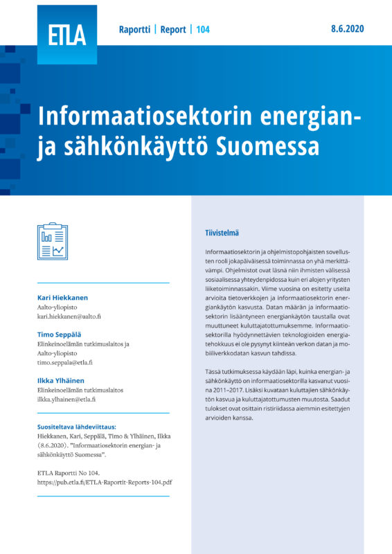 Informaatiosektorin energian- ja sähkönkäyttö Suomessa - ETLA-Raportit-Reports-104