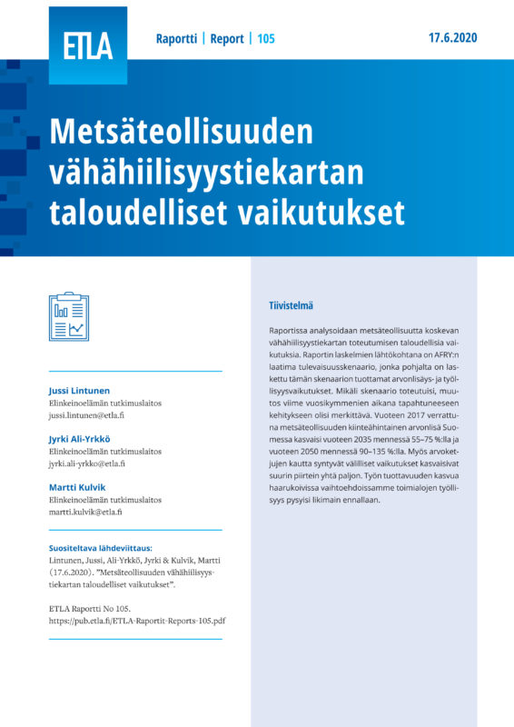 The Low-carbon Roadmap of the Finnish Forest Industries: An Economic Impact Assessment - ETLA-Raportit-Reports-105