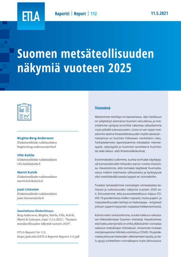 Suomen metsäteollisuuden näkymiä vuoteen 2025 - ETLA-Raportit-Reports-112